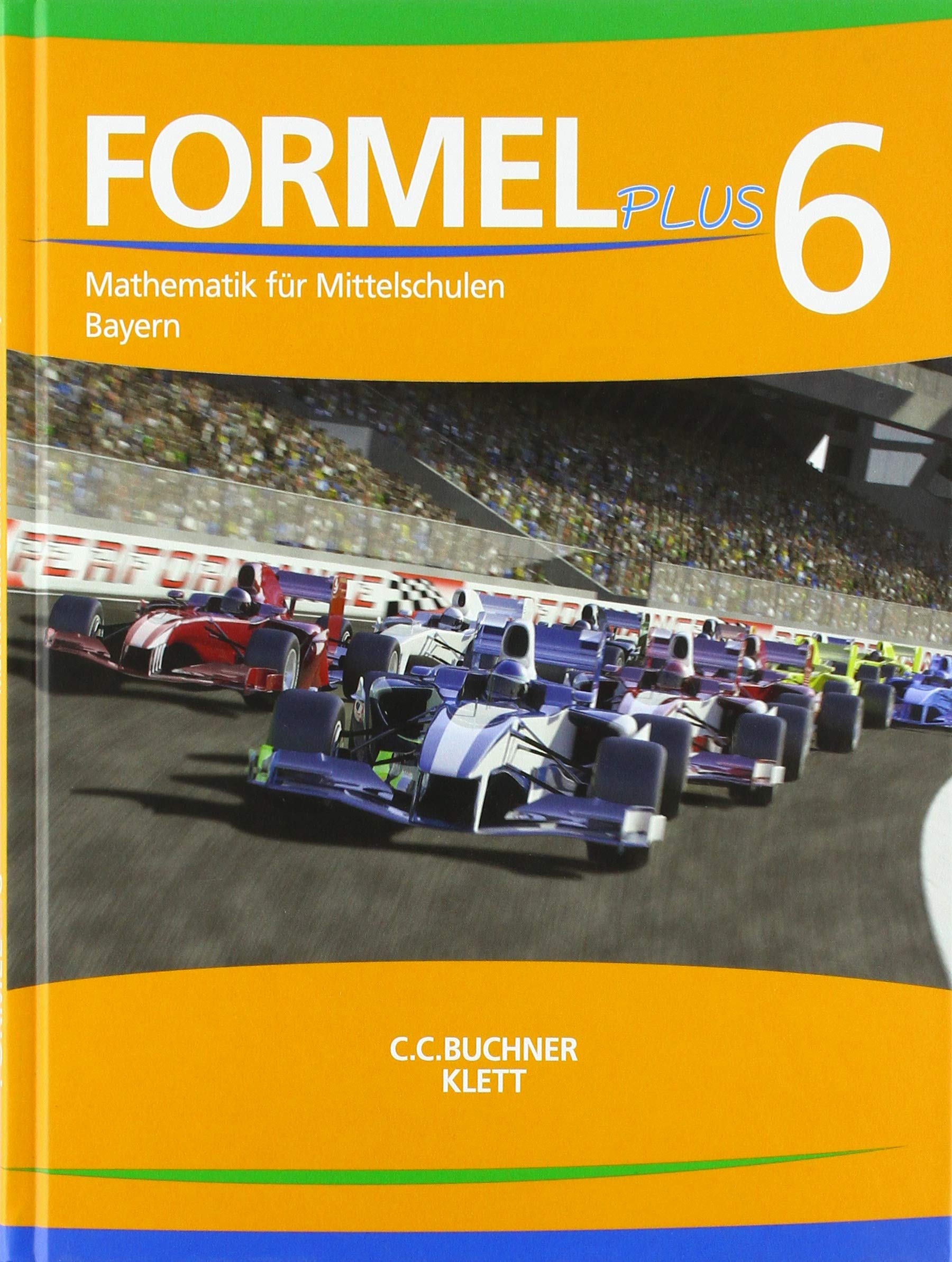 Formel PLUS. Schülerbuch Klasse 6. Ausgabe Bayern Mittelschule ab 2017 Study Guides