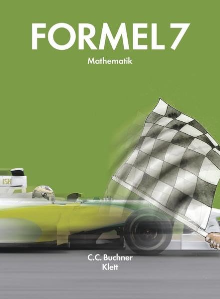Formel 7: Schülerbuch Klasse 7 (Formel. Ausgabe für Bayern Haupt-/Mittelschule ab 2009) Study Guides