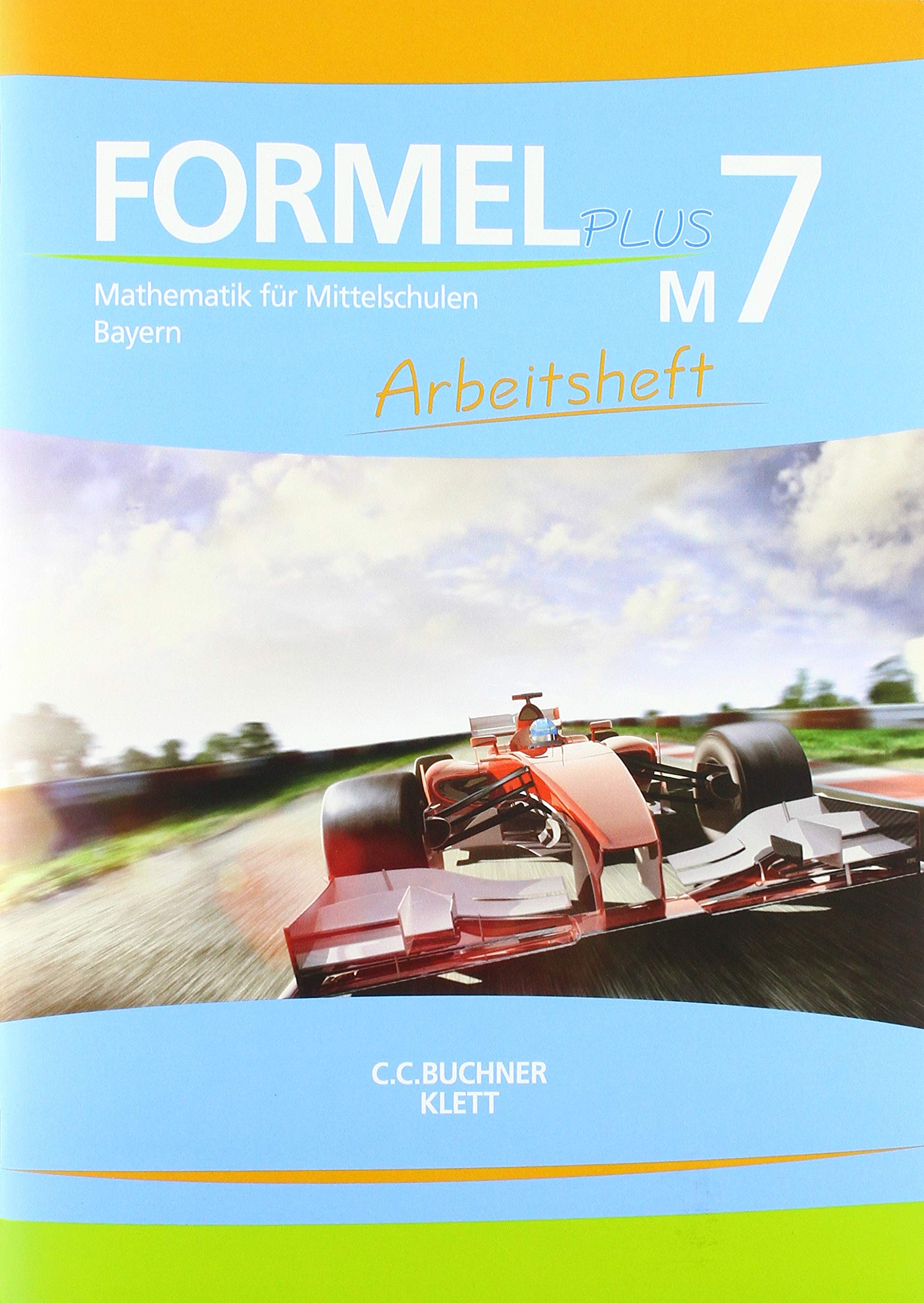 Formel Plus 7M. Arbeitsheft Klasse 7 (Kurs M). Ausgabe Bayern Mittelschule ab 2017 Study Guides