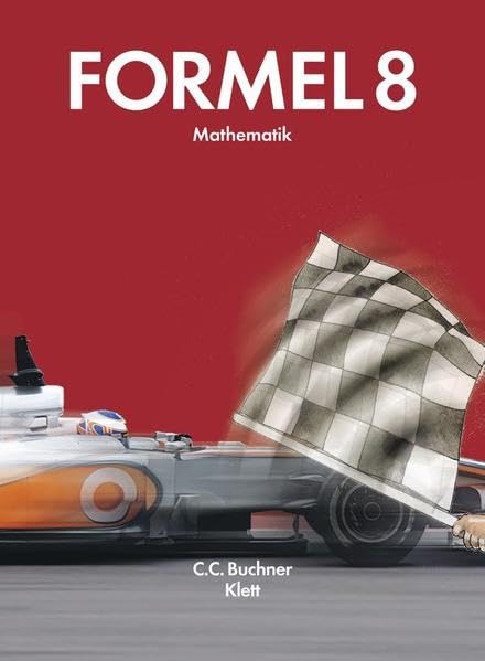 Formel 8: Schülerbuch Klasse 8 (Formel. Ausgabe für Bayern Haupt-/Mittelschule ab 2009) Study Guides