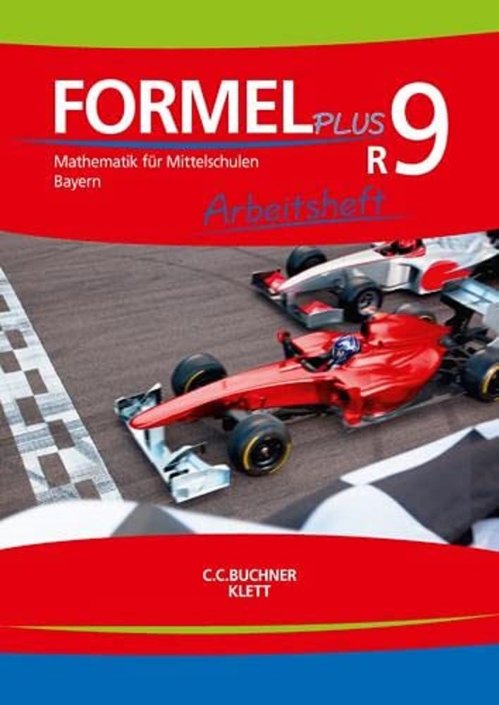 Formel PLUS 9R. Arbeitsheft Klasse 9 (Kurs R). Ausgabe Bayern Mittelschule Study Guides
