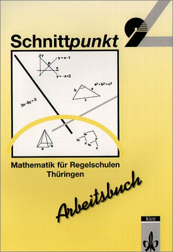 Schnittpunkt. 9. Schuljahr. Mathematik für Regelschulen. Thüringen. Arbeitsbuch Study Guides