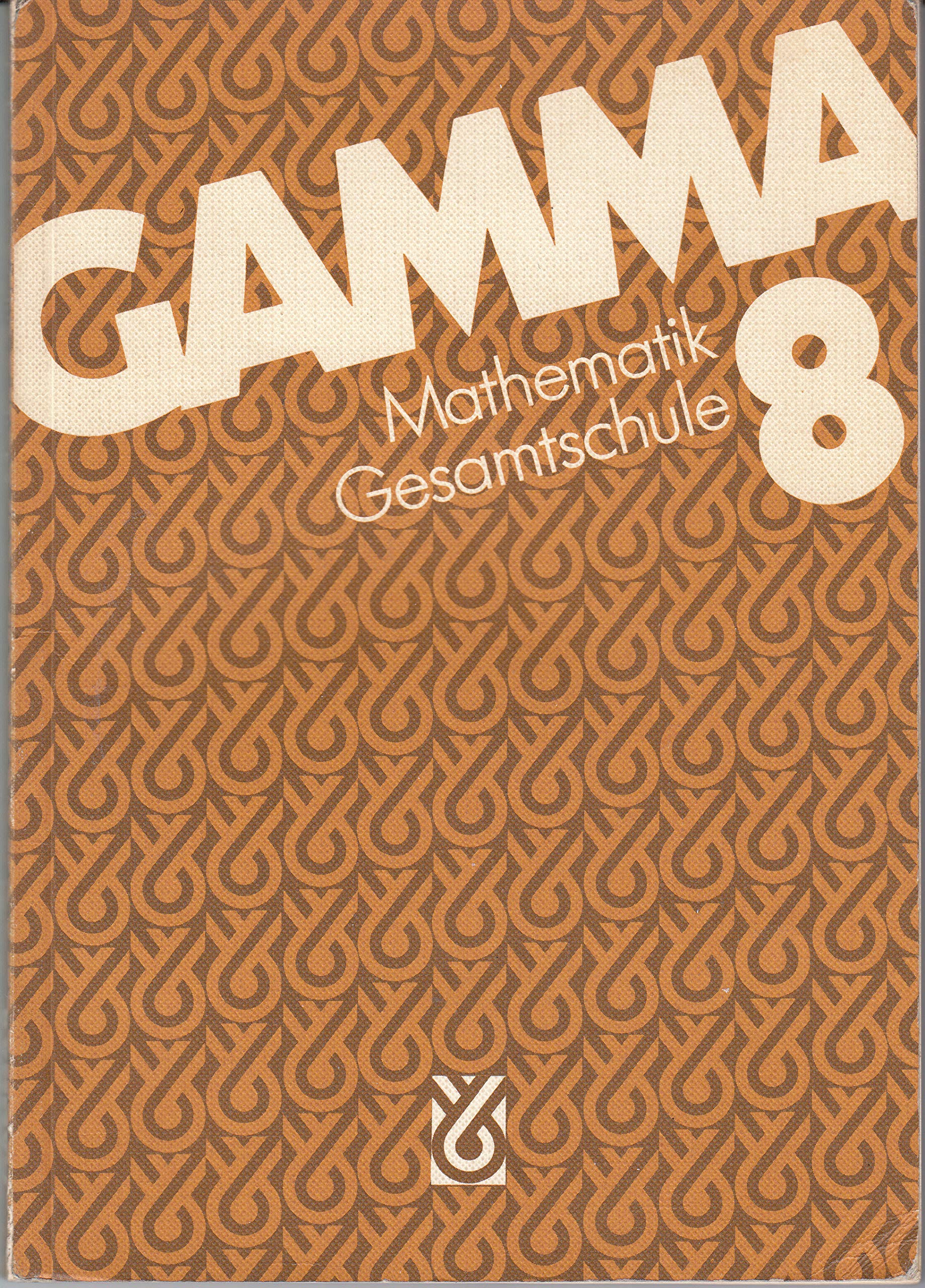 Gamma, Mathematik Gesamtschule, 8. Schuljahr Study Guides