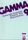 Gamma, Mathematik Hauptschule Rheinland-Pfalz, Neubearbeitung, 9. Schuljahr Study Guides