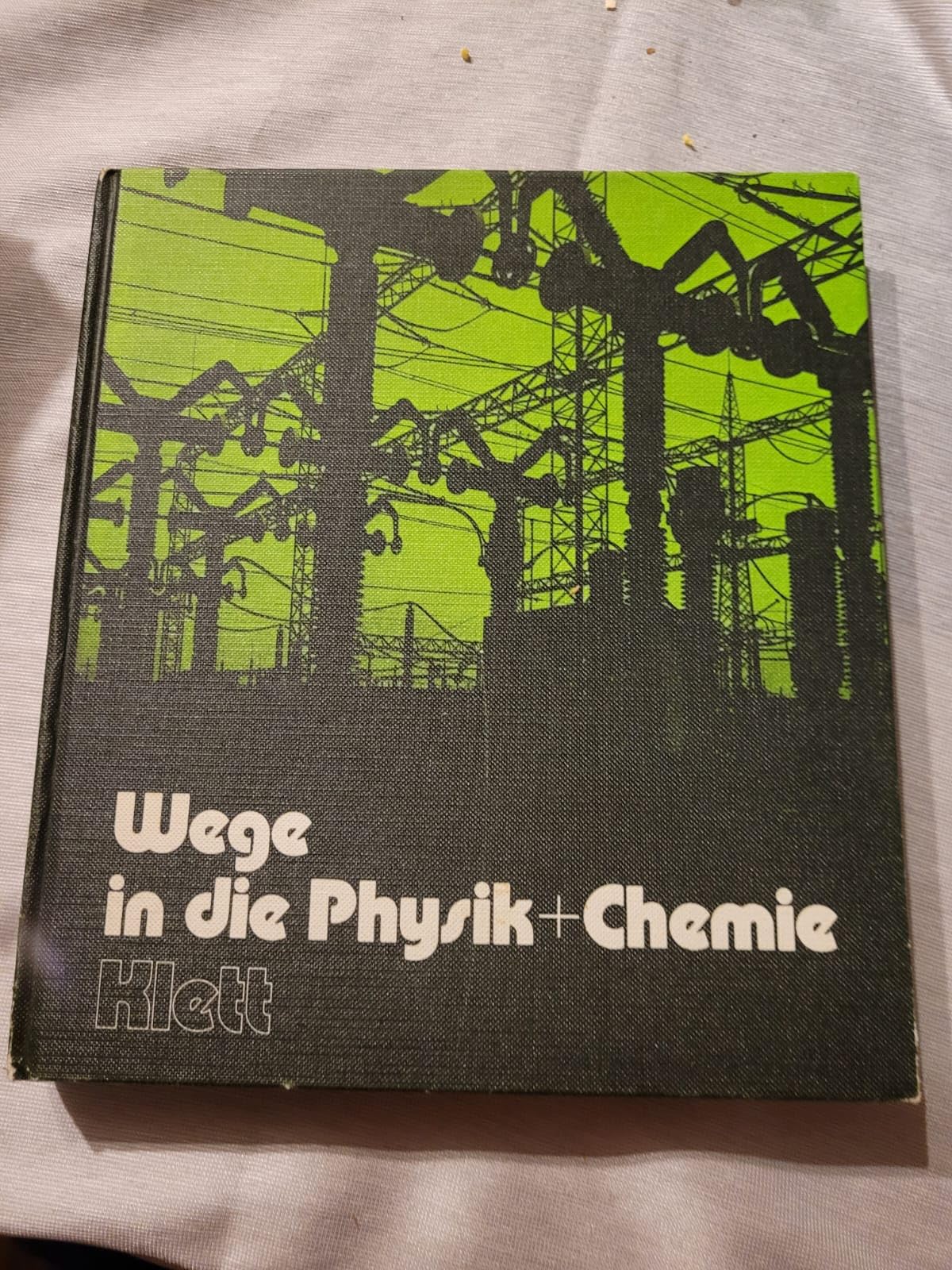 Wege in die Physik und Chemie. Ein Unterrichtswerk für Physik und Chemie vom 7. bis 9. Schuljahr an Hauptschulen Books