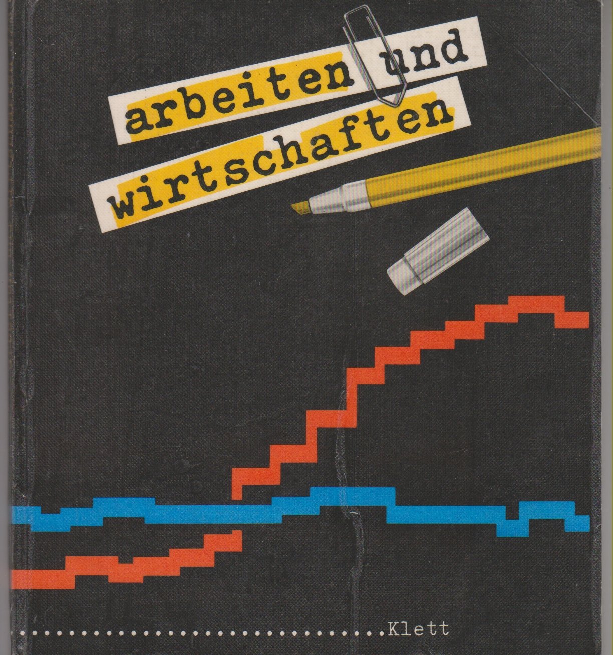 Arbeiten und wirtschaften, Ausgabe Nordrhein-Westfalen, 7./8. Schuljahr Study Guides