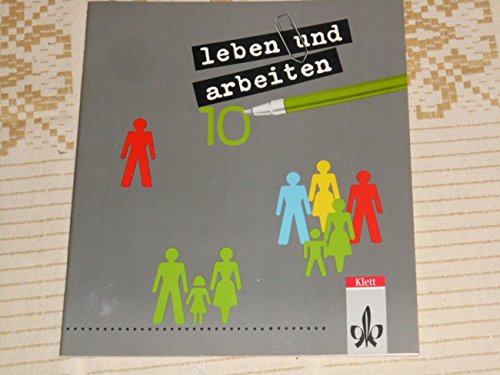 Leben und arbeiten, 10. Klassenstufe Learning & Reference