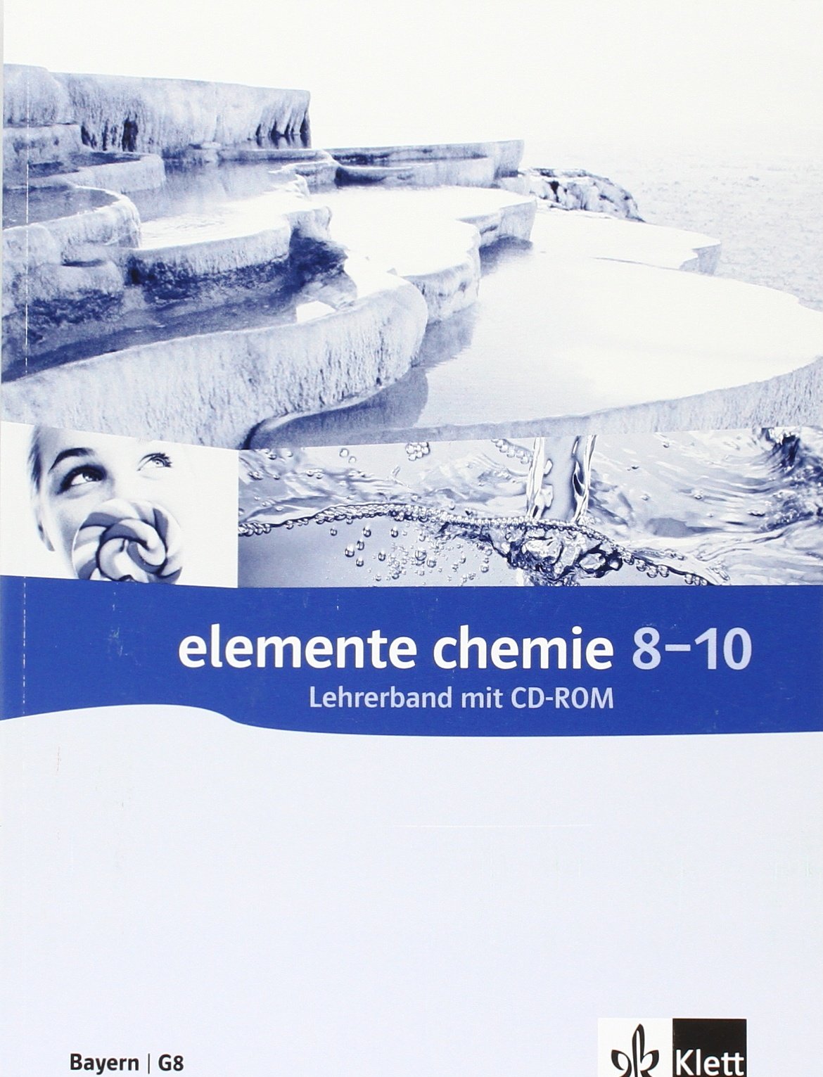 Elemente Chemie. Ausgabe Bayern G8. Lehrerband 10. Klasse  für naturwissenschaftlich-technologische Gymnasien Study Guides