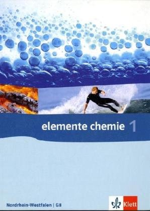 Elemente Chemie 1. Ausgabe Nordrhein-Westfalen: Schulbuch Klassen 7-9 (G8) (Elemente Chemie. Ausgabe für Hessen) Study Guides