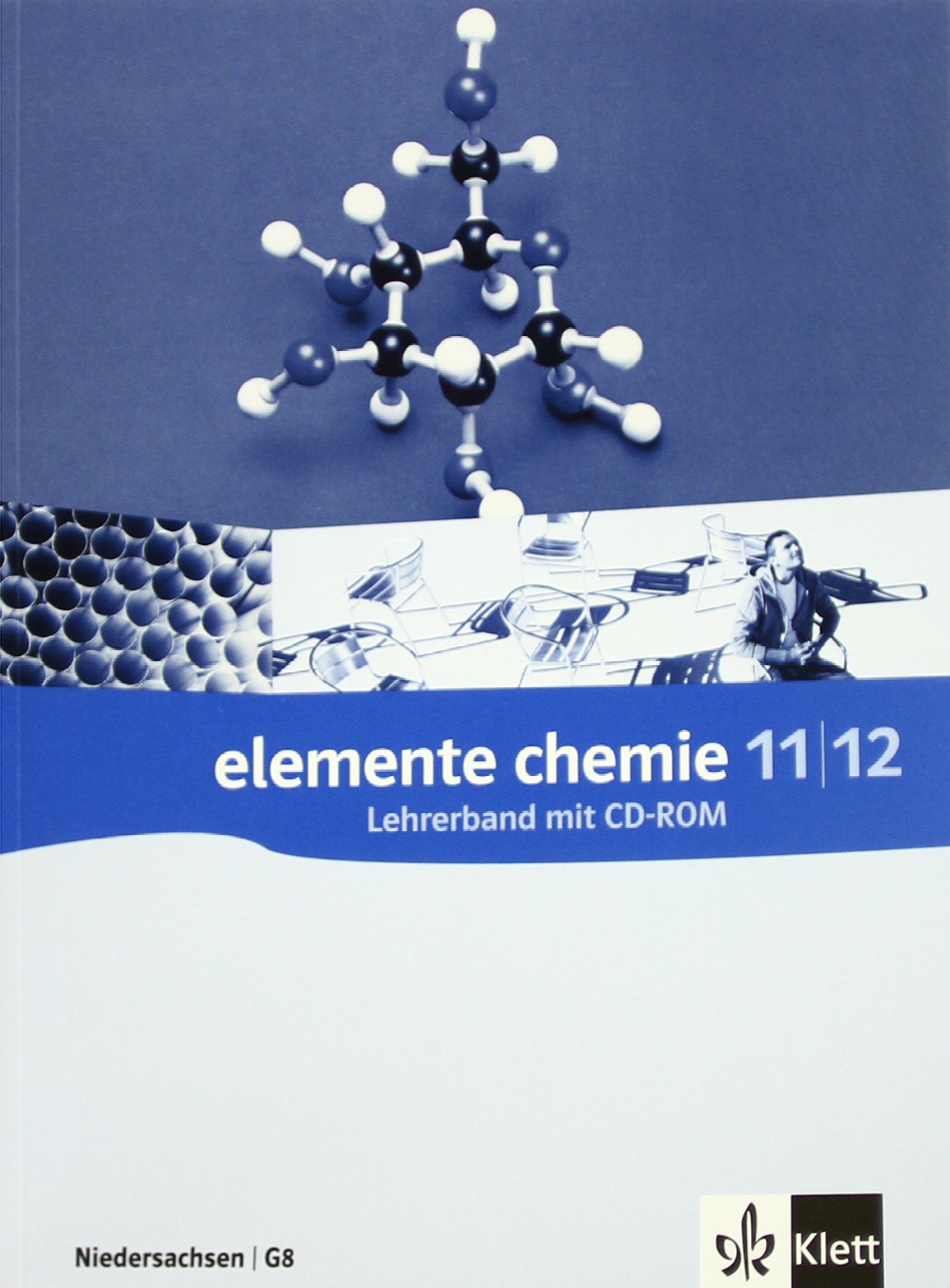 Elemente Chemie - Ausgabe Niedersachsen G8. Lehrerband 11/12. Klasse Study Guides
