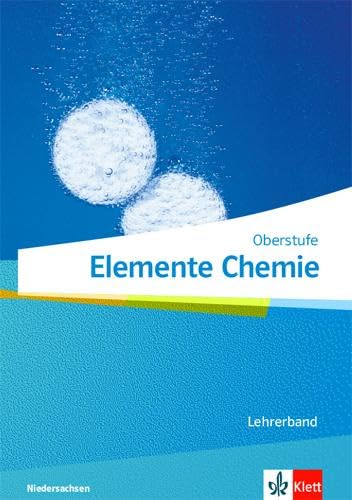 Elemente Chemie Oberstufe. Ausgabe Niedersachsen: Serviceband Klassen 11-13 (G9) (Elemente Chemie. Ausgabe für Niedersachsen ab 2018) Study Guides