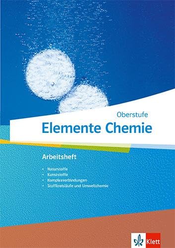 Elemente Chemie Oberstufe. Arbeitsheft 4 Klassen 11-13 (G9), 10-12 (G8) Study Guides
