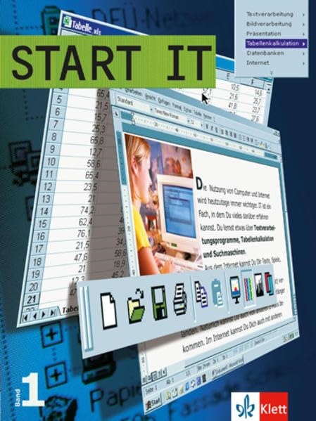 Start IT 1. Mit Ergänzungen zu EVA-Prinzip und Ergonomie Study Guides