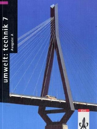 Umwelt: Technik, Ausgabe A, Neubearbeitung, 7. Schuljahr Study Guides