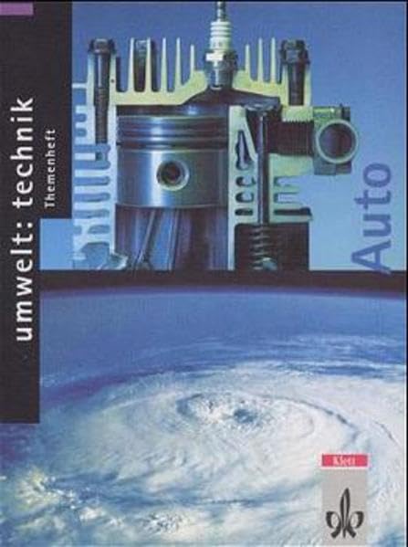 Umwelt: Technik, Themenhefte, Mensch, Auto, Umwelt Study Guides