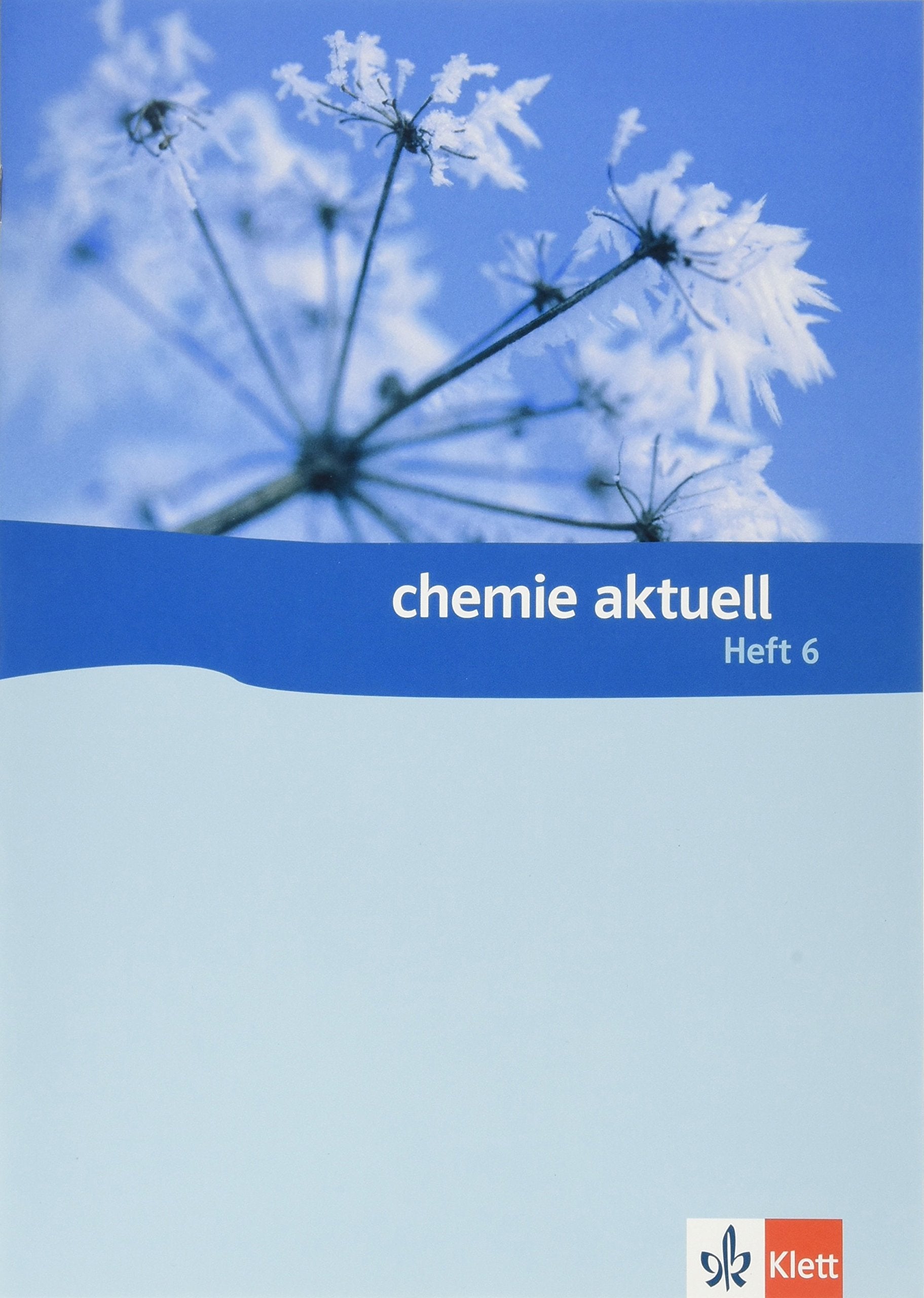 Chemie aktuell 6: Kopiervorlagen und Materialien Klassen 5-13 Learning & Reference