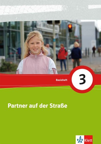 Partner auf der Straße 3. Basisheft. Neubearbeitung Study Guides