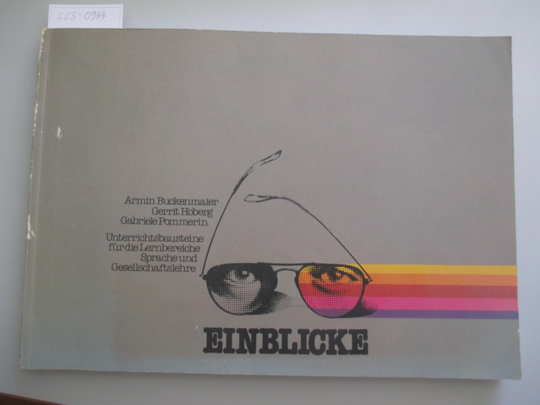 Einblicke. Unterrichtsbausteine für die Lernbereiche Sprache und Gesellschaftslehre. Mit Illustrationen von Pit Flick Books