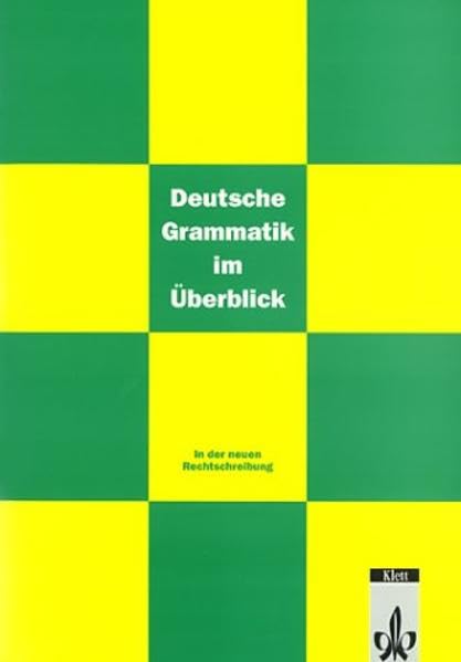 Deutsche Grammatik im Überblick, neue Rechtschreibung, Grammatik General education