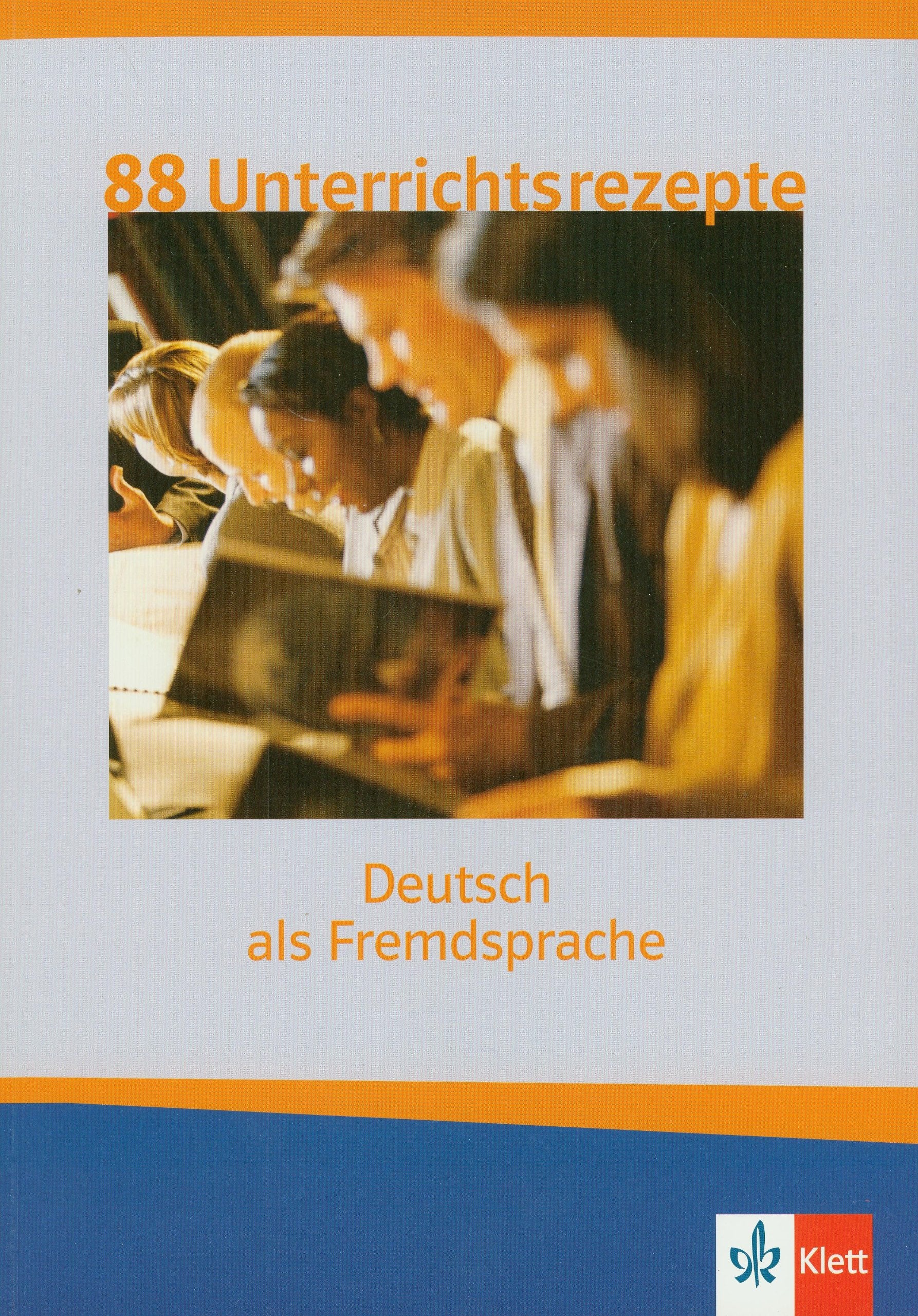 Product Image: 88 Unterrichtsrezepte Deutsch: Eine Sammlung interaktiver Unterrichtsideen