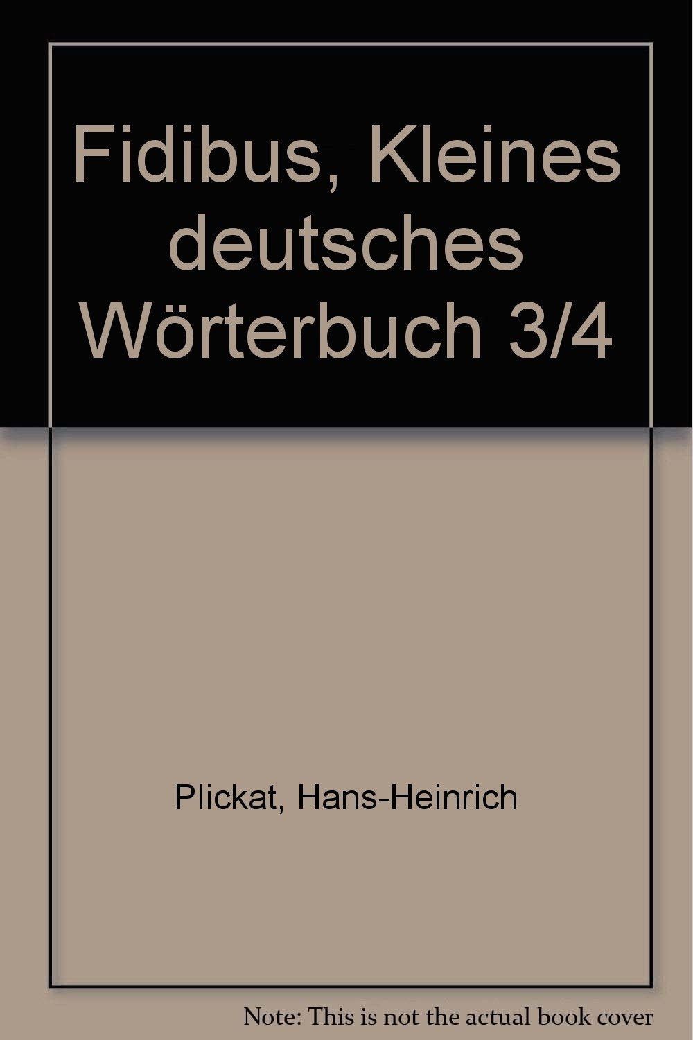 Fidibus, Kleines deutsches Wörterbuch 3/4 Foreign Languages ​​& Dictionaries