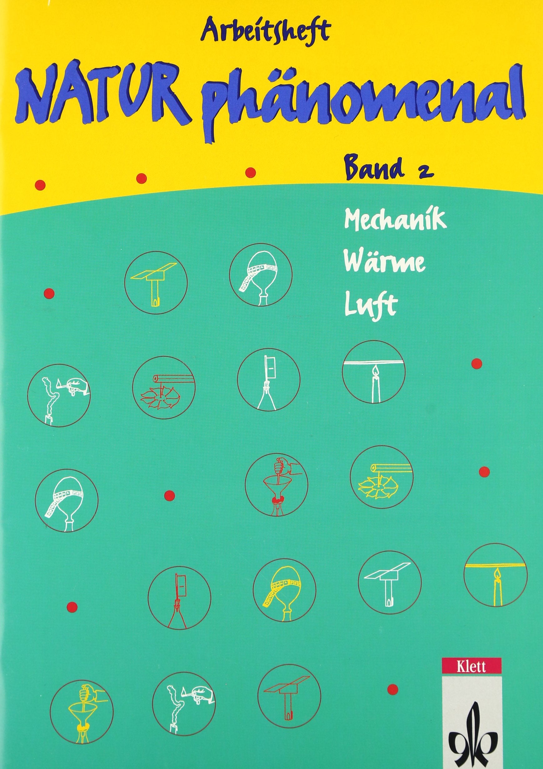 Natur phänomenal 2. Mechanik, Wärme, Luft Study Guides