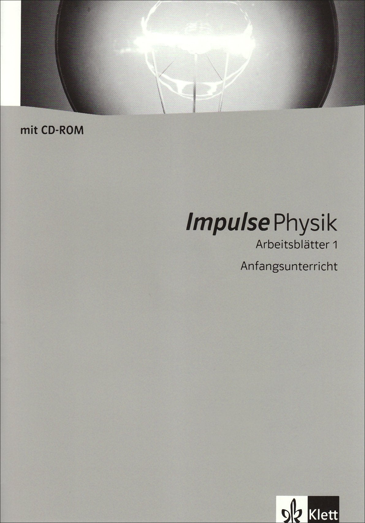 Impulse Physik Arbeitsblätter 1: Kopiervorlagen mit CD-ROM Klassen 5-7 (Impulse Physik. Ausgabe ab 2005) Learning & Reference