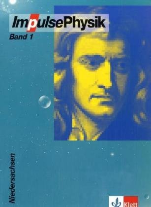 Impulse Physik / Ausgabe für Niedersachsen / Schülerband für die Klasse 6 Study Guides