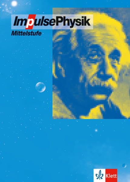 Product Image: Impulse Physik 7-10. Mittelstufe. Neubearbeitung. Bundesausgabe