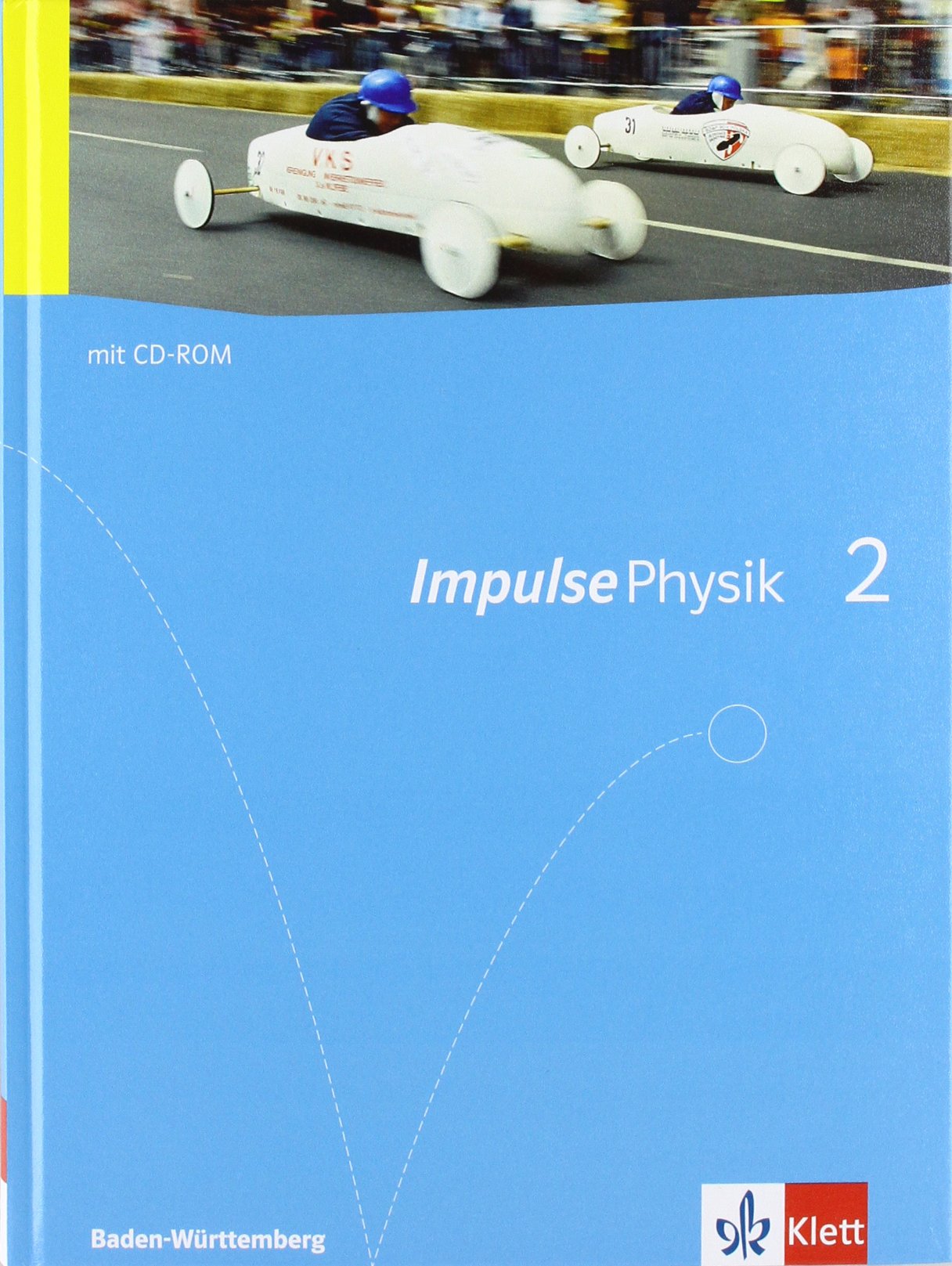 Impulse Physik BW 2. Ausgabe Baden-Württemberg: Schülerbuch mit Schülersoftware auf CD-ROM Klassen 9/10 (G8) (Impulse Physik. Ausgabe ab 2005) Study Guides