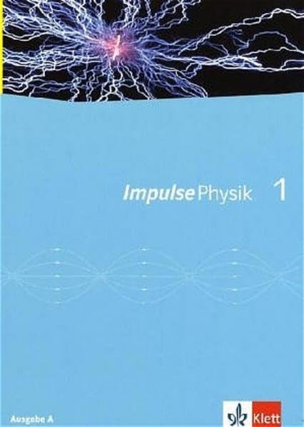 Impulse Physik 7/8. Ausgabe A. Neubearbeitung. Schülerbuch Study Guides