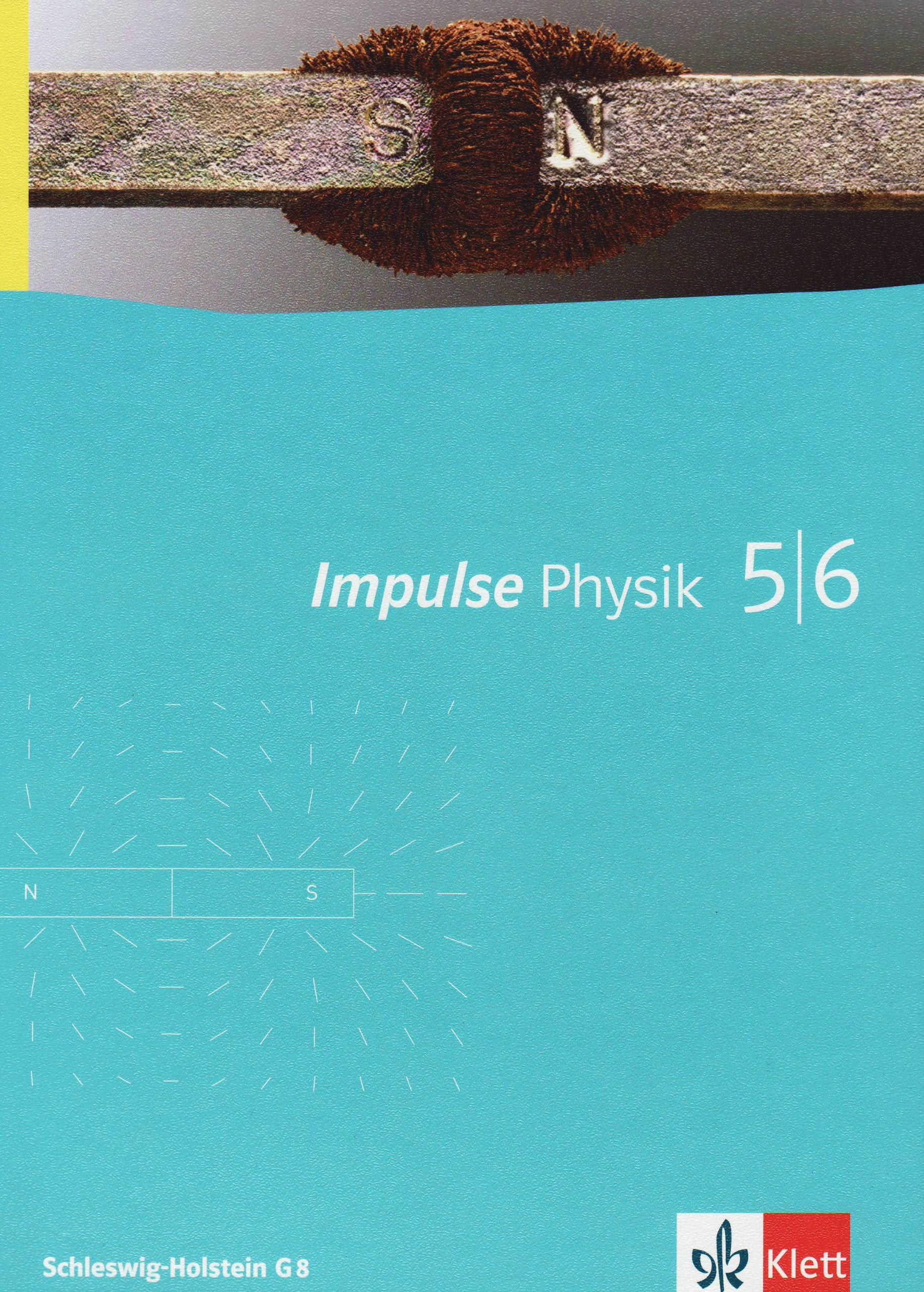Impulse Physik - Ausgabe für Schleswig-Holstein. Schülerbuch Anfangsunterricht Klasse 5 und 6 Study Guides