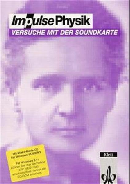 Impulse Physik 2. Sekundarstufe II: Impulse Physik 2, Experimente, Versuche mit der Soundkarte, m. CD-ROM Education & Training