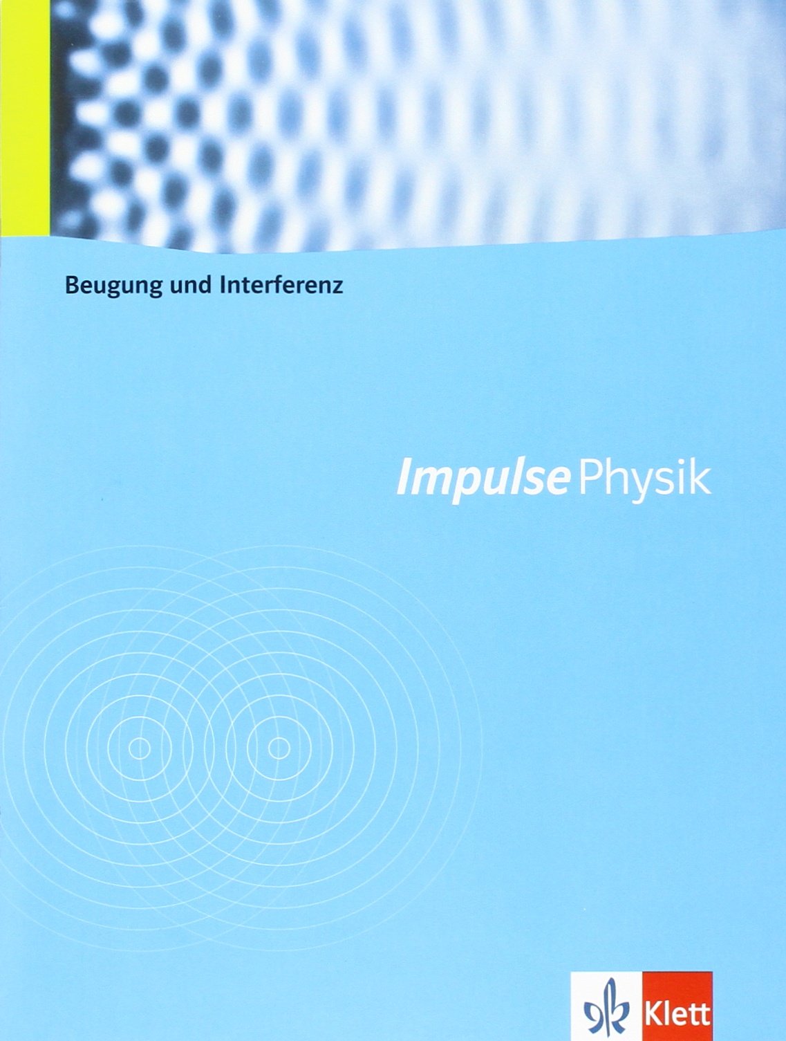 Product Image: Impulse Physik 2. Themenbände. Beugung und Interferenz