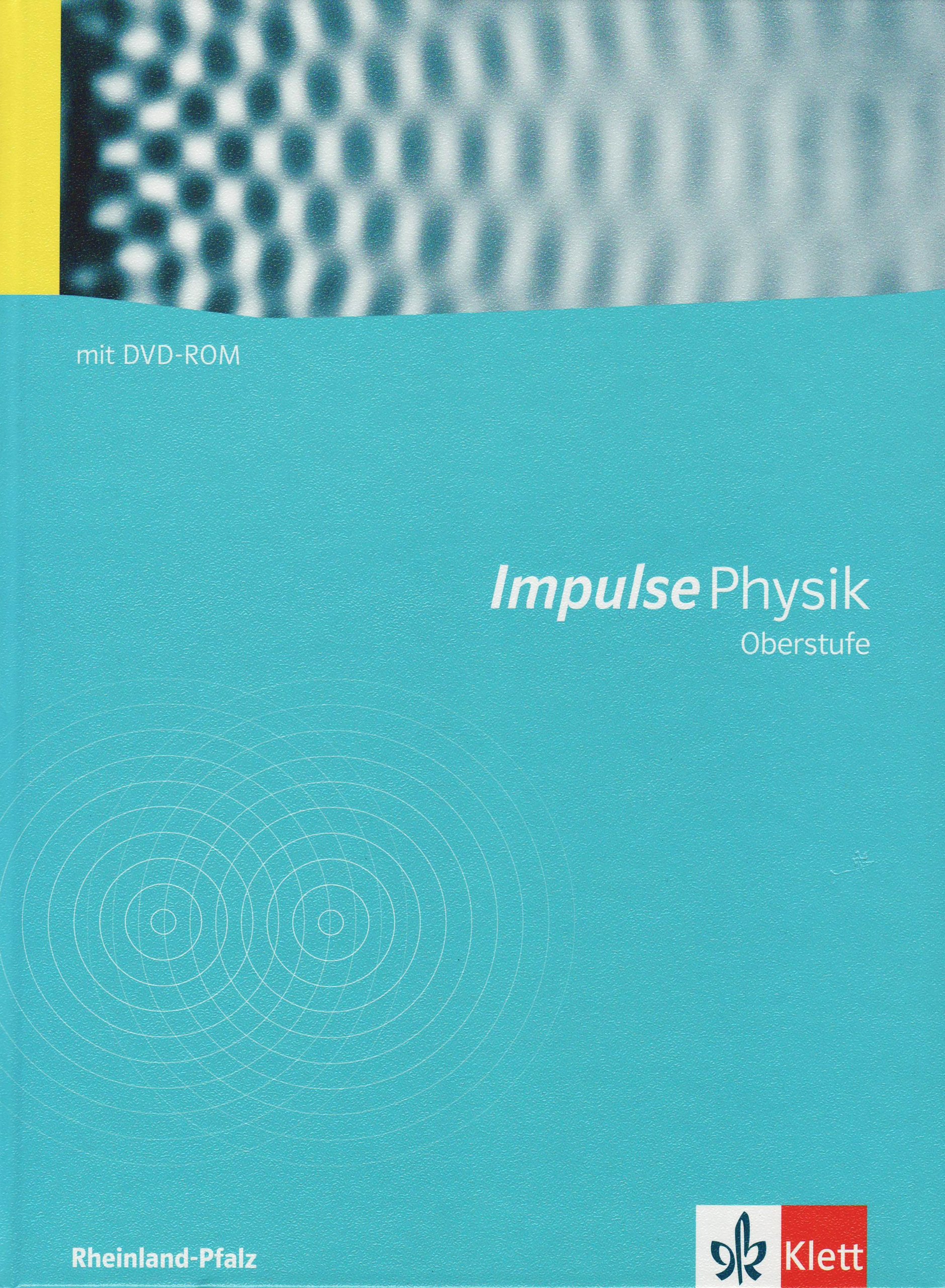 Impulse - Physik. Oberstufe RP m. Schülersoftware G8 Study Guides