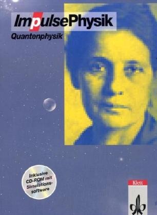 Impulse Physik. Themenbände. Quantenphysik Learning & Reference