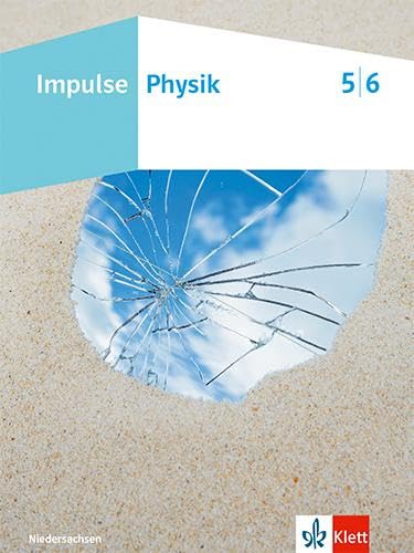 Impulse Physik 5/6. Schulbuch Klassen 5/6. Ausgabe Niedersachsen Study Guides