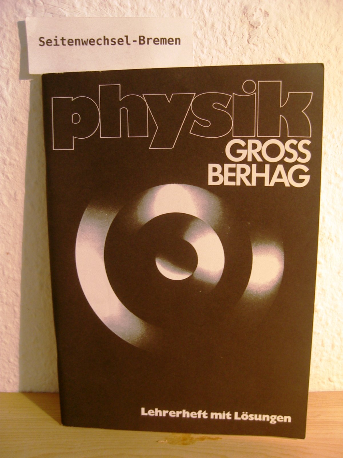 Physik (Sekundarstufe 1) - Lehrerheft mit Lösungen Medicine