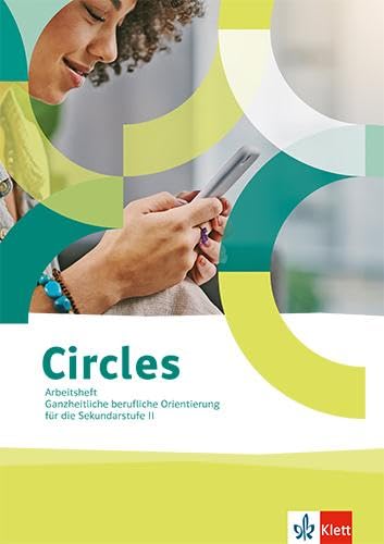 Circles. Ganzheitliche berufliche Orientierung für die Sekundarstufe II Business, Finance & Career