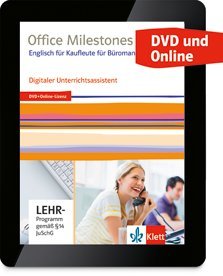 Office Milestones Englisch für Kaufleute für Büromanagement Digitaler Unterrichtsassistent (DVD-ROM und Online-Anwendung), Einzellizen Books