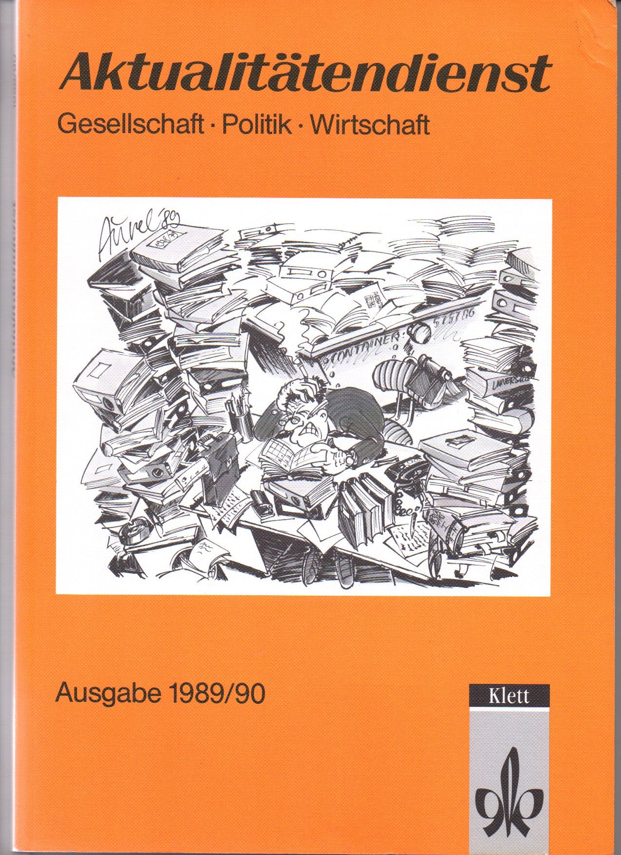 Aktualitätendienst 1989/90. Gesellschaft - Politik - Wirtschaft Books