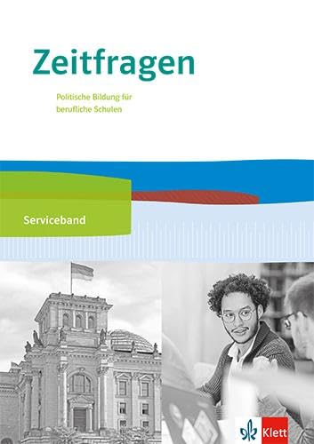 Zeitfragen. Politische Bildung für berufliche Schulen: Serviceband Learning & Reference