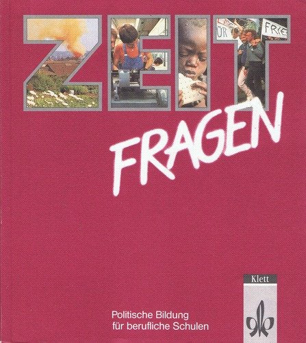 Zeitfragen. Politische Bildung für berufliche Schulen Study Guides