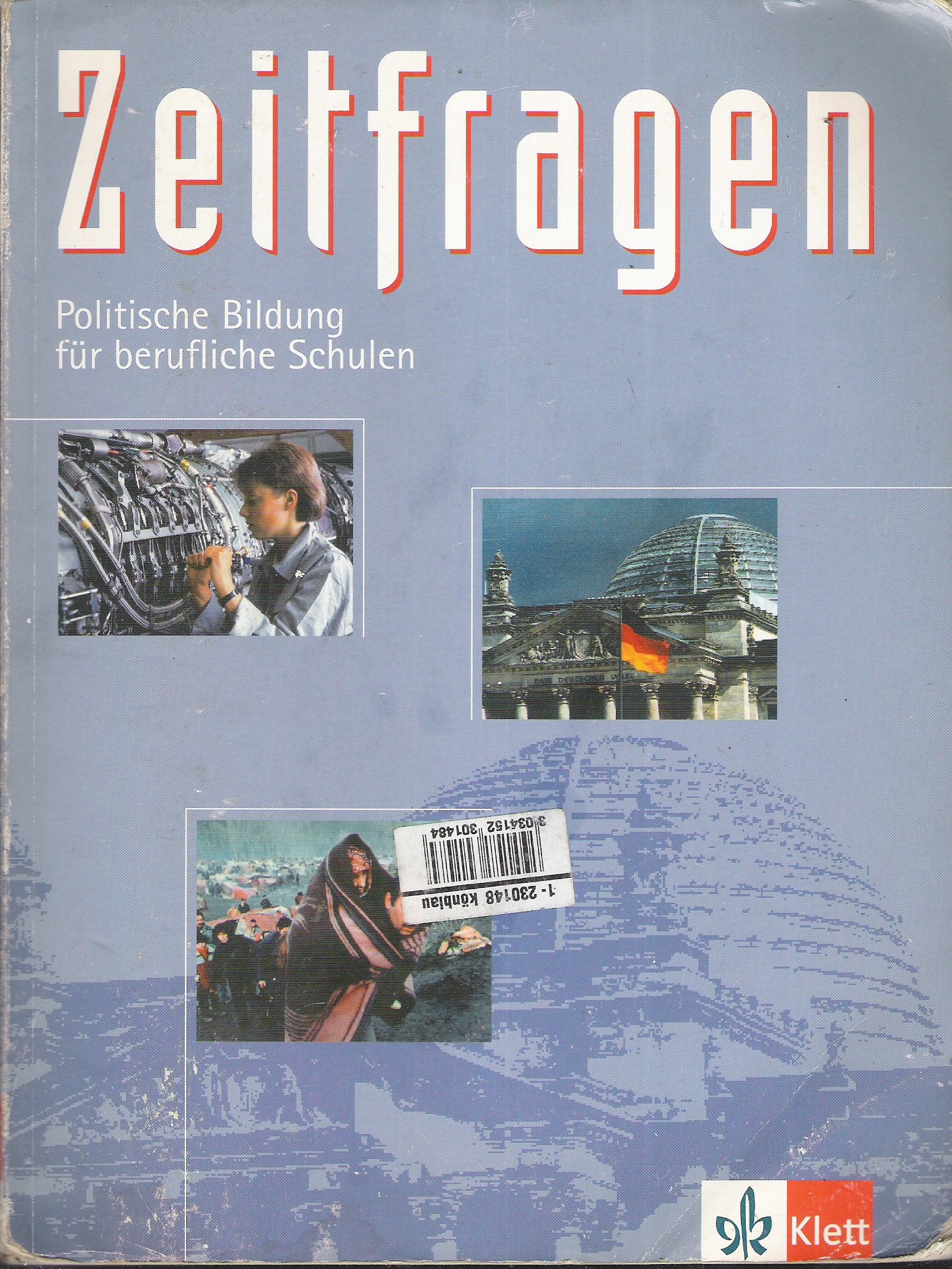 Zeitfragen: Politische Bildung für berufliche Schulen Study Guides