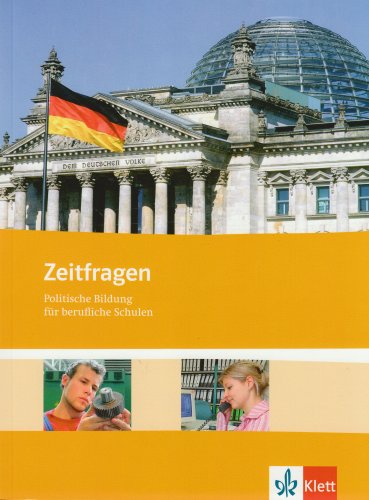 Zeitfragen / Politische Bildung für berufliche Schulen: Zeitfragen / Schülerband: Politische Bildung für berufliche Schulen Business, Finance & Career