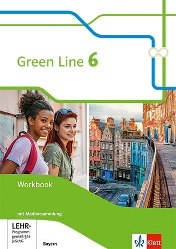 Green Line 6. Ausgabe Bayern. Workbook mit Audios Klasse 10 Foreign Languages ​​& Dictionaries