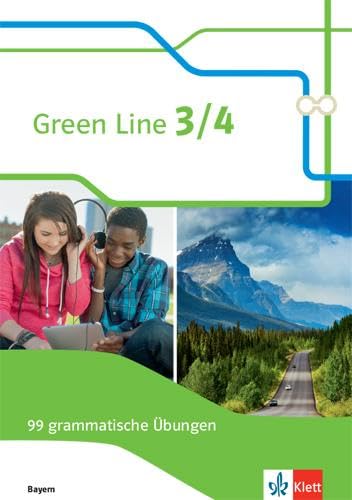 Green Line 3/4. 99 grammatische Übungen mit Lösungen 7./8. Klasse. Ausgabe Bayern ab 2017 Foreign Languages ​​& Dictionaries