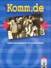 Komm.de: Deutsch und Kommunikation für berufliche Schulen.Schülerbuch.bisherige Ausgabe Business, Finance & Career