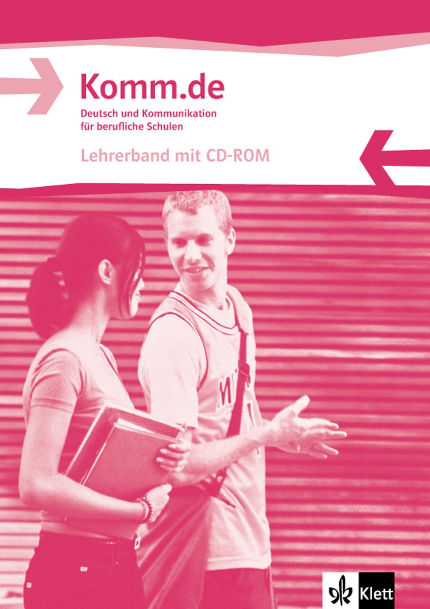 Komm.de. Deutsch und Kommunikation für berufliche Schulen / Lehrerband mit CD-ROM Study Guides