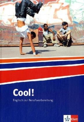 Product Image: Cool! / Lehr-/Arbeitsbuch: Englisch zur Berufsvorbereitung